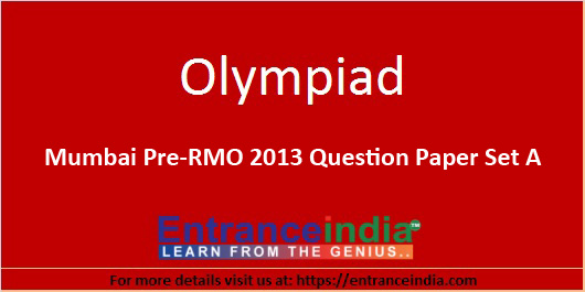 Mumbai Pre-RMO 2013 Question Paper Set A