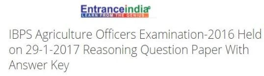 IBPS Agriculture Officers Examination-2016 Held on 29-1-2017 Reasoning