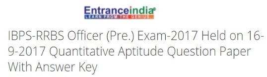 IBPS-RRBS Officer (Pre.) Exam-2017 Held on 16-9-2017