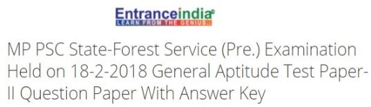 MP PSC State-Forest Service (Pre.) Examination Held on 18-2-2018 General Aptitude Test Paper-II