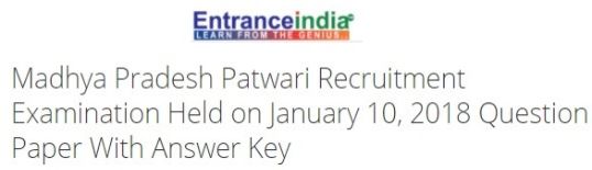 Madhya Pradesh Patwari Recruitment Examination Held on January 10, 2018