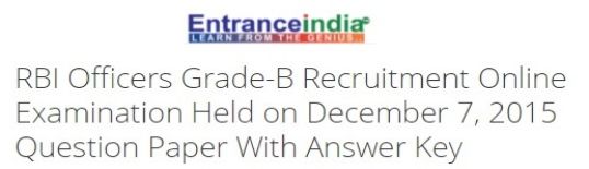 RBI Officers Grade-B Recruitment Online Examination Held on December 7, 2015