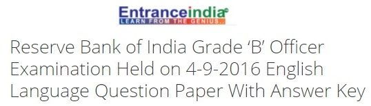 Reserve Bank of India Grade 'B' Officer Examination Held on 4-9-2016 English Language
