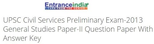UPSC Civil Services Preliminary Exam-2013 General Studies Paper-II