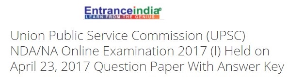 Union Public Service Commission (UPSC) NDA/NA Online Examination 2017 (I)