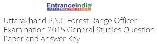 Uttarakhand P.S.C Forest Range Officer Examination