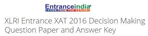 XAT 2016 - Decision Making